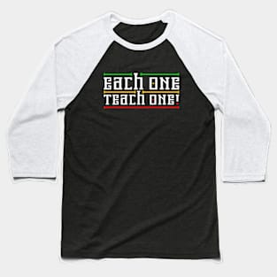 Each One Teach One Rasta Colors Reggae Baseball T-Shirt